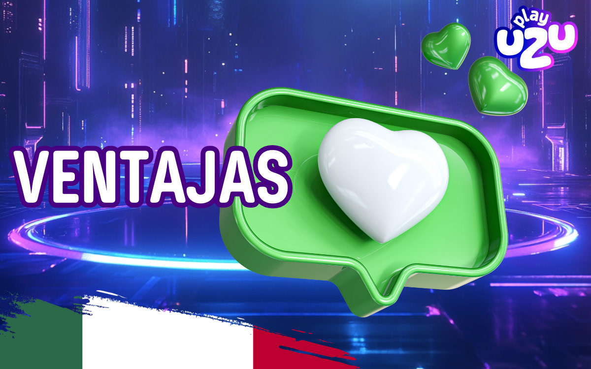 PlayUZU Ventajas Principales
